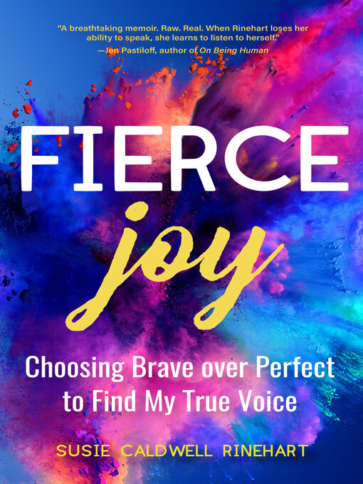 Title details for Fierce Joy by Susie Caldwell Rinehart - Available